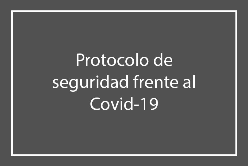 Protocolo de seguridad Covid-19